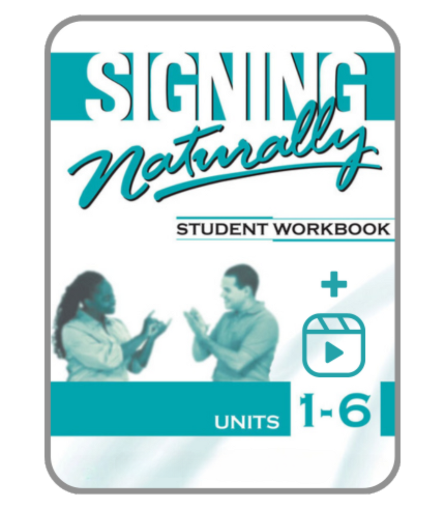 Signing Naturally Units 1-6 Student Set