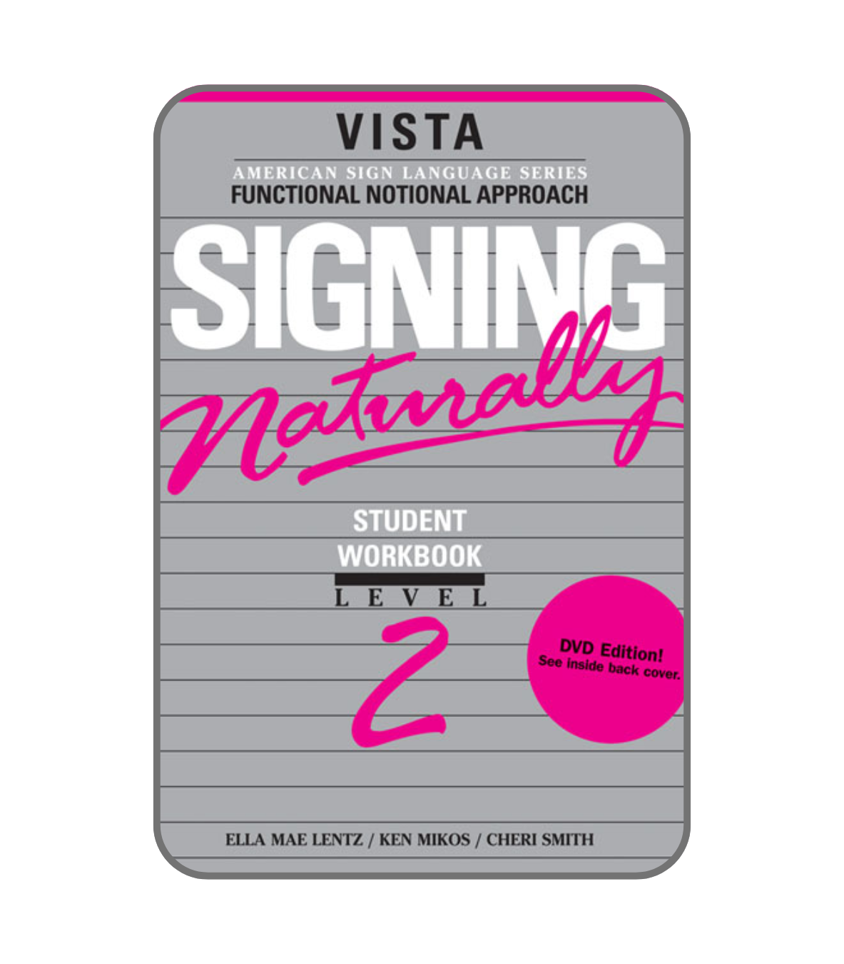 Signing Naturally Level 2 Student Workbook | ASL Learning Book