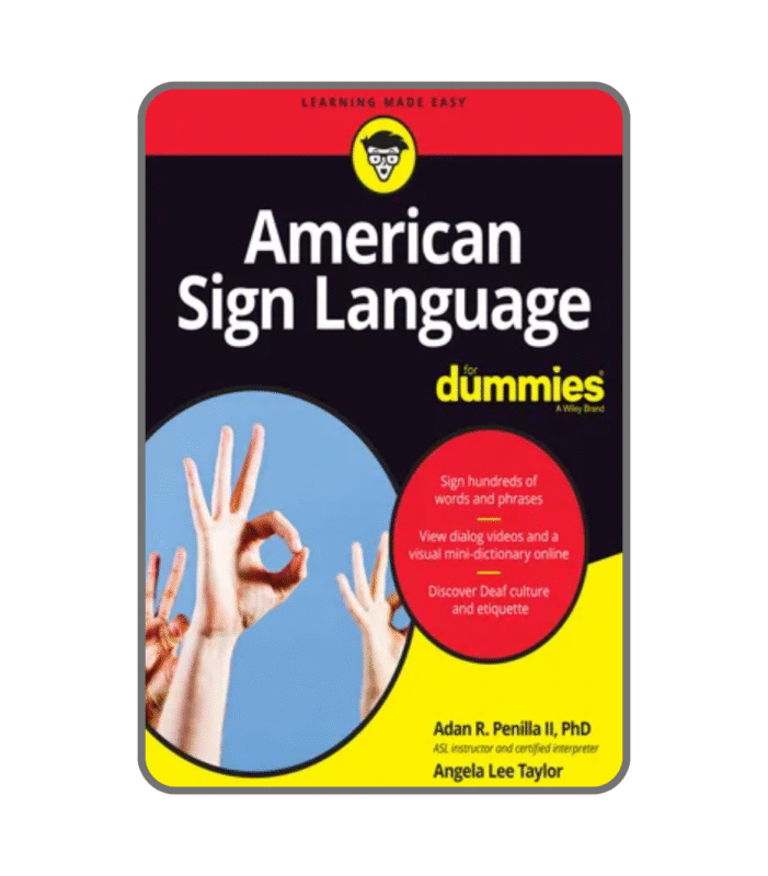 American Sign Language For Dummies
