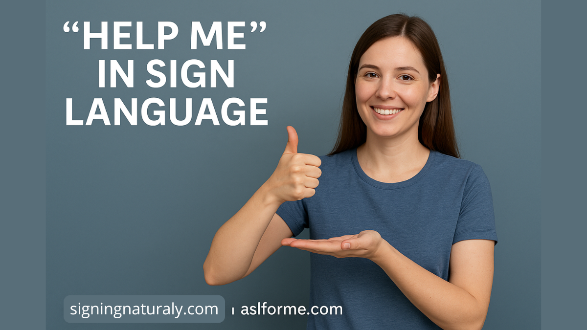 help me in sign language​