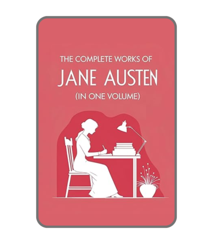 the complete works of jane austen in one volume book