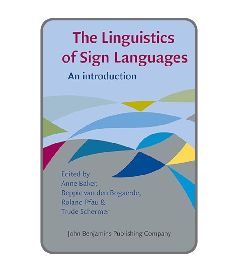 the linguistics of sign languages an introduction book