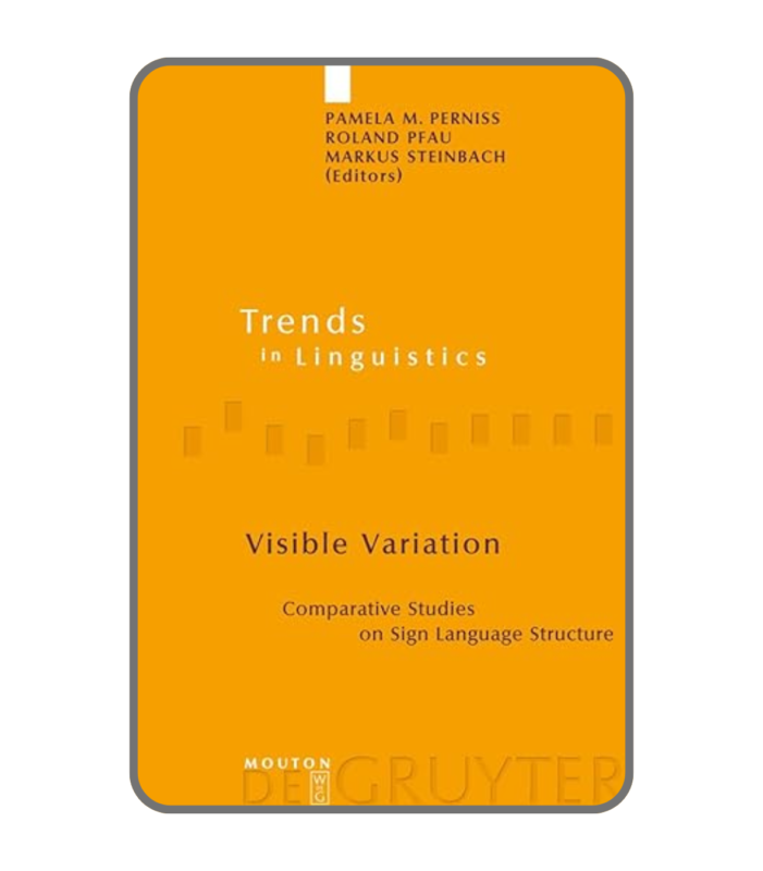 visible variation comparative studies on sign language structure book