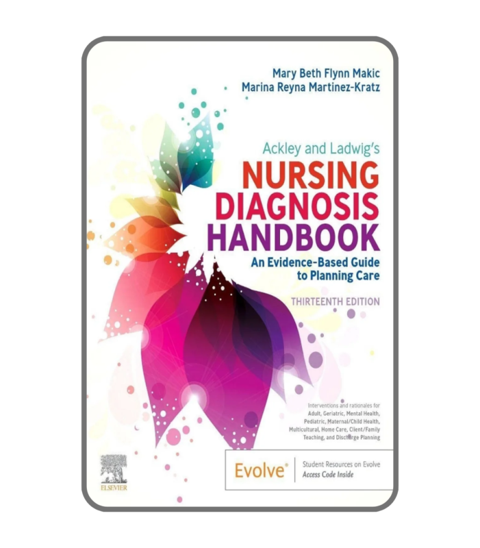 Ackley and Ladwig Nursing Diagnosis Handbook 13th Edition nursing care plan guide book
